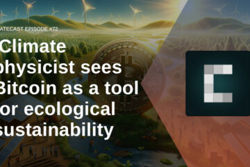 Climate physicist sees Bitcoin as a tool for ecological sustainability