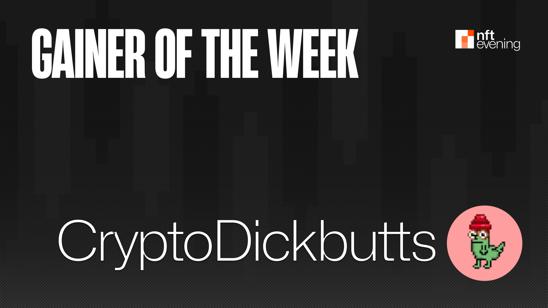 NFT/Tokens Gainers of the Week