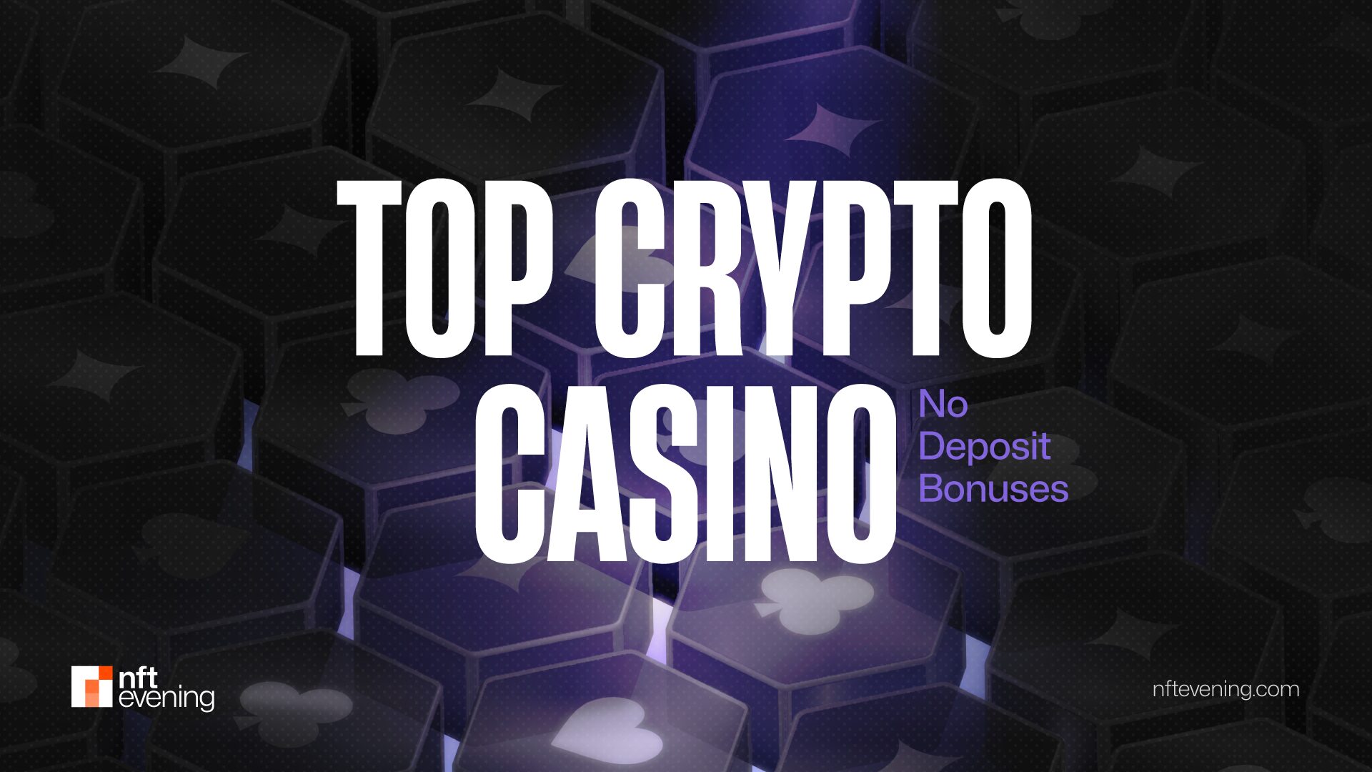 Top 10 Crypto Casino No Deposit Bonuses [2025]