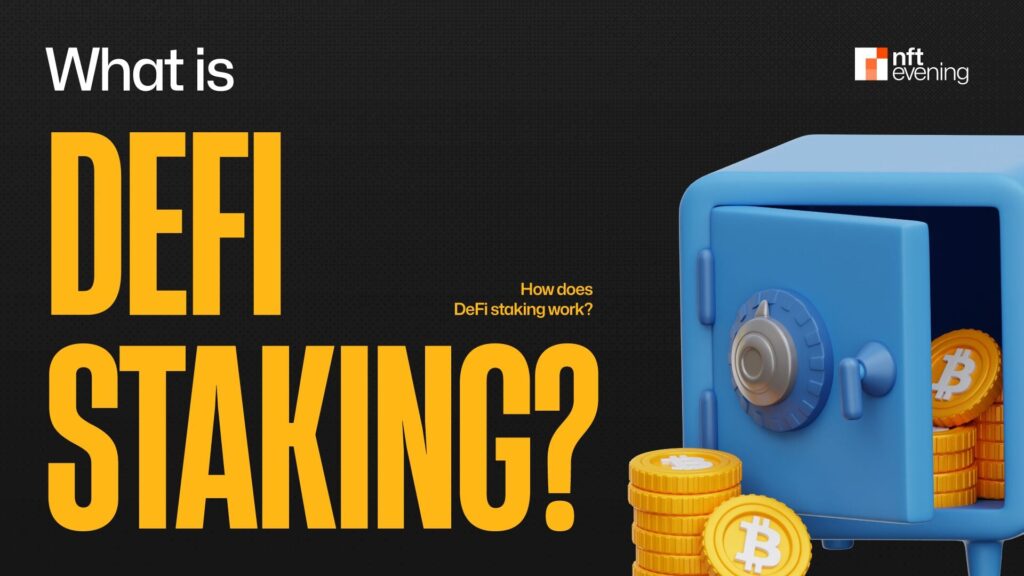 What Is DeFi Staking? 10 Best DeFi Staking Platforms in 2025